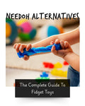 NeeDoh Alternatives: The Complete Guide to Fidget Toys