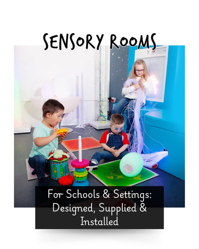Sensory Rooms for Schools and Settings: Designed, Supplied and Installed