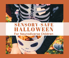 How To Have A Sensory-Safe Halloween With Neurodiverse Children