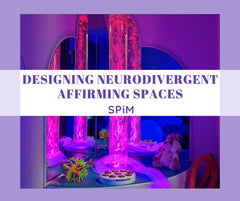 Designing Neurodivergent Affirming Spaces