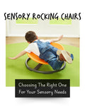 The Complete Guide to Sensory Rocking Chairs: Choosing the Right One for Autism, ADHD and Sensory Needs