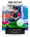Innovative Sensory Toys for Special Needs Education