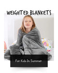 Weighted Blankets for Kids in Summer: Keeping the Weight, Losing the Heat