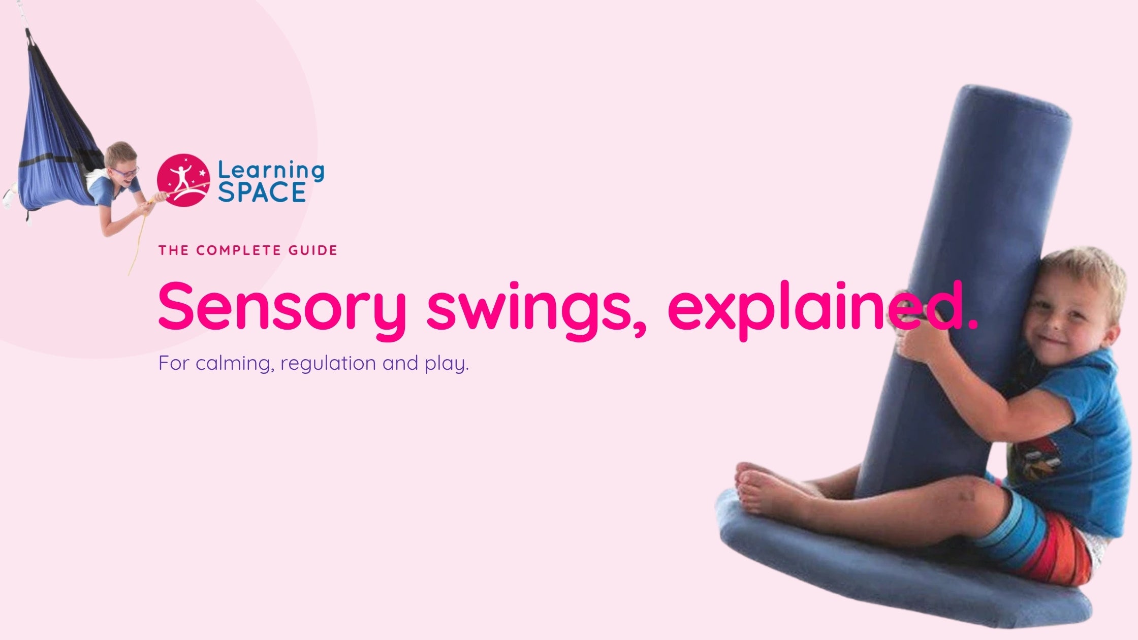 The Complete Guide to Sensory Swings: Indoor and Outdoor Options for Calming, Regulation, and Play