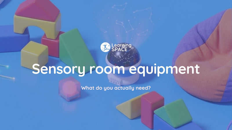 Sensory Room Equipment: A Practical Guide for Schools and Settings