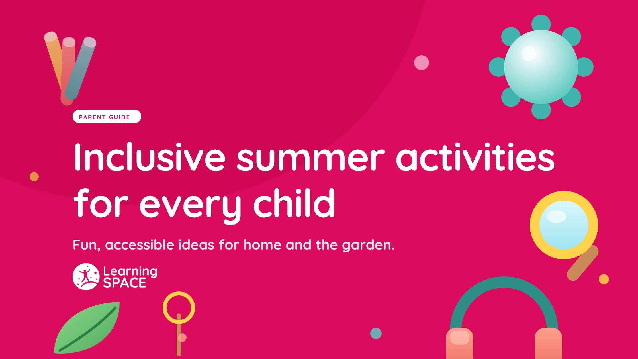 Inclusive Summer Activities for Every Child: Fun Ideas for Home and the Garden