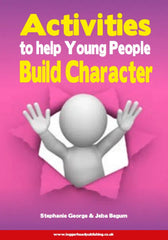 Activities to Help Young People Build Character Book-Additional Need,Calmer Classrooms,Help Books,Life Skills,PSHE,Social Emotional Learning,Social Stories & Games & Social Skills,Specialised Books,Stock,Teenage Help Books-Learning SPACE