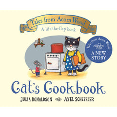 Cat’s Cookbook Lift-the-Flap Book - Julia Donaldson-Baby Books & Posters,Early Reading Books,Gifts For 1 Year Olds,Tactile Toys & Books-Learning SPACE