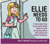 Ellie Needs To Go Book-Literature-Calmer Classrooms,Helps With,Life Skills,Stock,Toilet Training-Learning SPACE