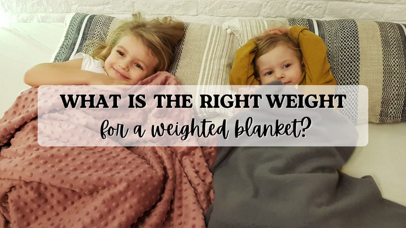 What Is the Right Weight For A Weighted Blanket?