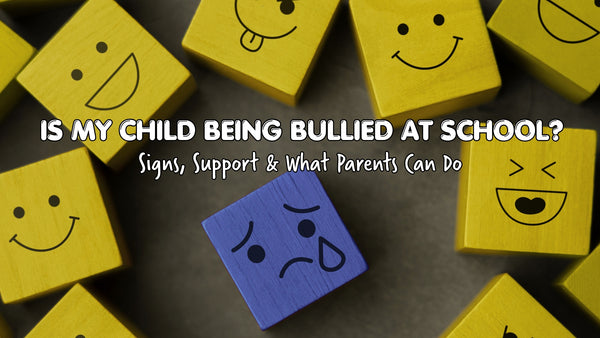 Is My Child Being Bullied at School? Signs, Support and What Parents Can Do