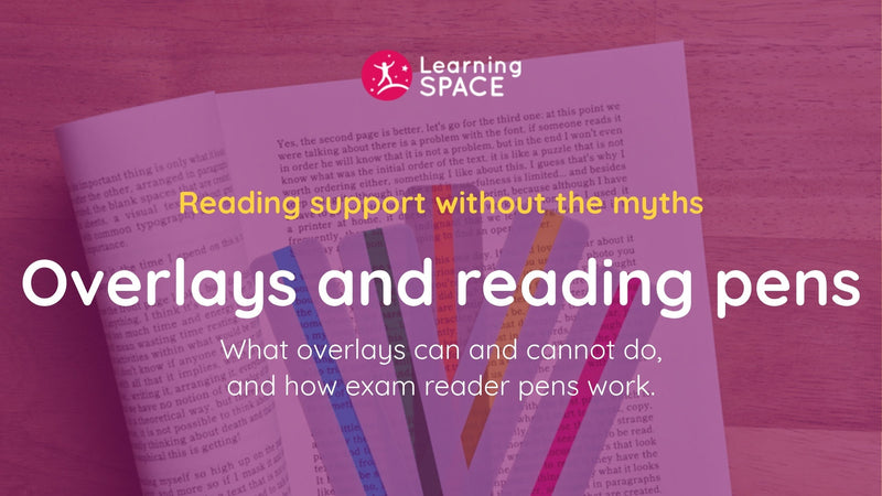 Coloured Overlays and Reading Pens: Reading Support Without the Myths