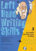 Left Hand Writing Skills Book Set - Contains Books 1, 2 and 3, Learning SPACE