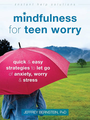 Mindfulness for Teen Worry Book-Additional Need,Calmer Classrooms,Chill Out Area,Helps With,Mindfulness,PSHE,Social Emotional Learning,Social Stories & Games & Social Skills,Specialised Books,Stock,Teenage Help Books-Learning SPACE