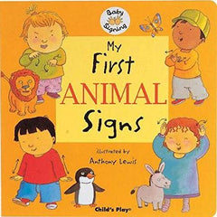 My First Animal Signs (Board Book)-Additional Need, Baby & Toddler Gifts, Baby Books & Posters, Childs Play, Deaf & Hard of Hearing, Early Years Books & Posters, Gifts For 6-12 Months Old, Specialised Books-Learning SPACE