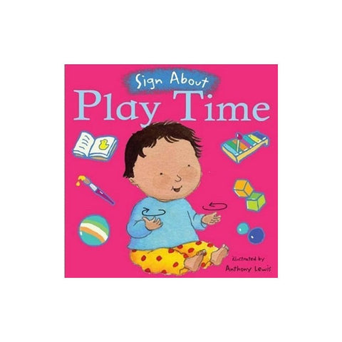 Sign About Play Time Board Book - Everyday Signing Activities-Additional Need,Baby Books & Posters,Calming & Anxiety,Childs Play,communication,Deaf & Hard of Hearing,Early Years Books & Posters,Early Years Literacy,Helps With,Life Skills,Neuro Diversity,Primary Literacy,PSHE,Social Stories & Games & Social Skills,Specialised Books,Transitions and Routines-Learning SPACE
