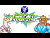 Times Tables Heroes Game